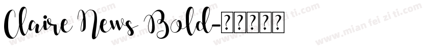 Claire News Bold字体转换